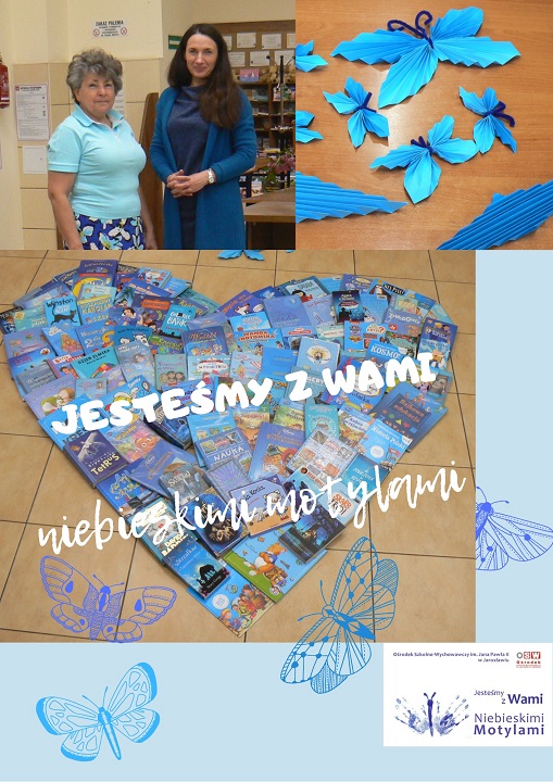 Jesteśmy z Wami niebieskimi motylami!