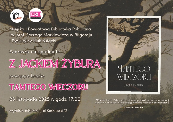 Zaproszenie na spotkanie autorskie z panem Jackiem Żyburą.